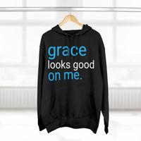 Grace Looks Good on Me Unisex Hoodie (S-2XL)